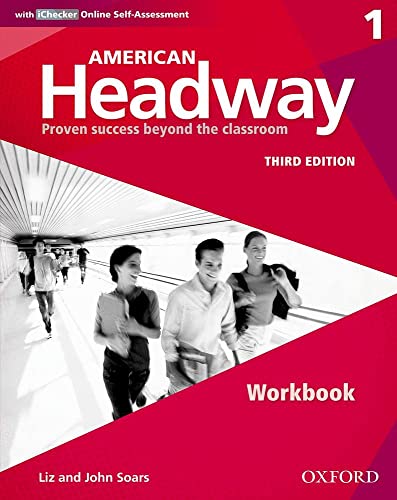 9780194725699: American Headway 1. Workbook+Ichecker Pack 3rd Edition: Proven Success beyond the classroom (American Headway Third Edition)