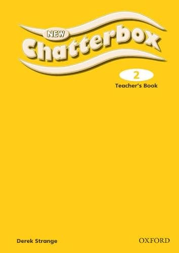 NEW CHATTERBOX 2: TEACHER'S BOOK (9780194728102) by STRANGE DEREK