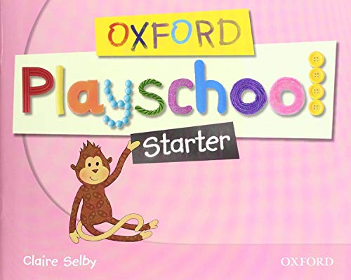 Imagen de archivo de Oxford Playschool Starter: Class Book - 9780194734066 a la venta por Hamelyn