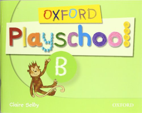 Stock image for Oxford Playschool B: Class Book - 9780194734103 for sale by Hamelyn