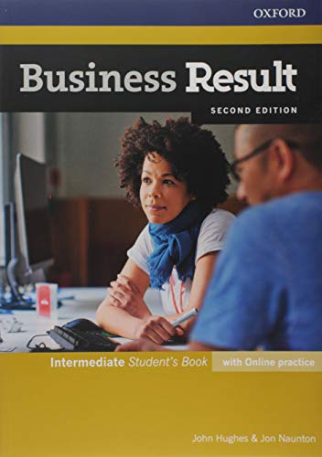 Beispielbild fr Business Result: Intermediate. Student's Book with Online Practice: Business English You Can Take to Work Today zum Verkauf von medimops