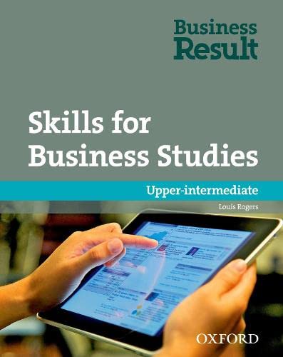 9780194739481: Skills for Business Studies: Upper-intermediate: Business Result Upper Inter Skills for Business Studies