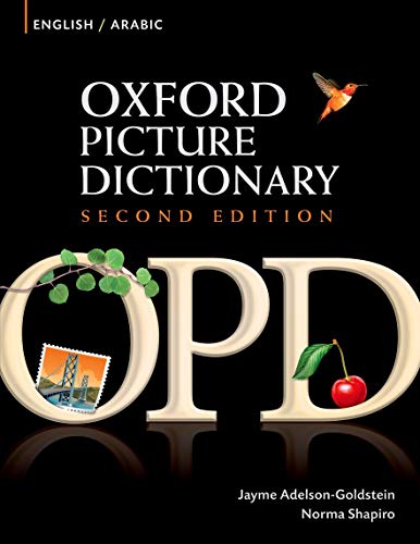 9780194740104: Oxford Picture Dictionary Second Edition: English-Arabic Edition: Bilingual Dictionary for Arabic-speaking teenage and adult students of English.