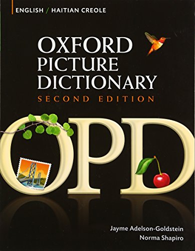 Oxford Picture Dictionary English-Haitian Creole Edition (9780194740142) by Adelson-Goldstein, Jayme; Shapiro, Norma