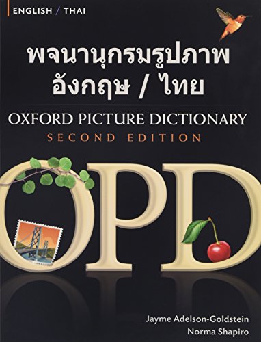 Imagen de archivo de English-Thai Edition: Bilingual Dictionary for Thai-speaking teenage and adult students of English. (Oxford Picture Dictionary Second Edition) a la venta por WorldofBooks