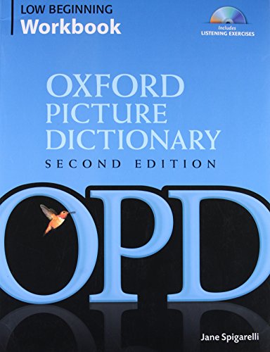 Stock image for Oxford Picture Dictionary Low Beginning Workbook : Vocabulary Reinforcement Activity Book with 3 Audio CDs for sale by Better World Books