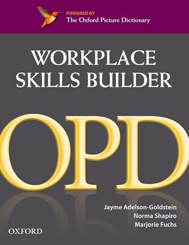 Beispielbild fr Oxford Picture Dictionary Workplace Skills Builder: Oxford Picture Dictionary Workplace Skills Builder zum Verkauf von BooksRun