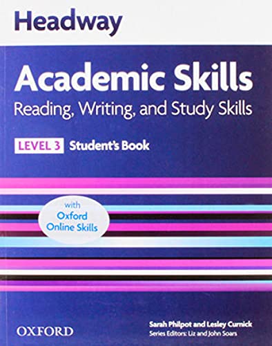 Imagen de archivo de Headway 3 Academic Skills Read/write Student Book & Online Practice Pack a la venta por GreatBookPrices