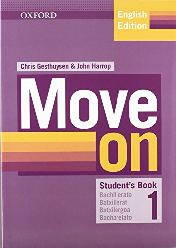 Move On 1. Student's Book + Oral Skills Companion (9780194746847) by Gesthuysen, Chris; Harrop, John