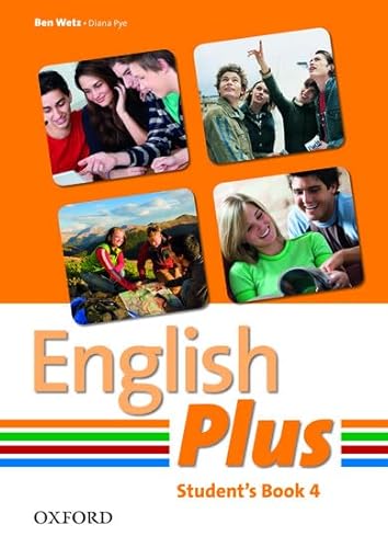 9780194748599: English Plus 4: Student's Book