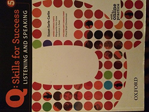 Q SKILLS FOR SUCCESS: LISTGENING AND SPEAKGING 5. STUDENT BOOK WITH ONLINE PRACT