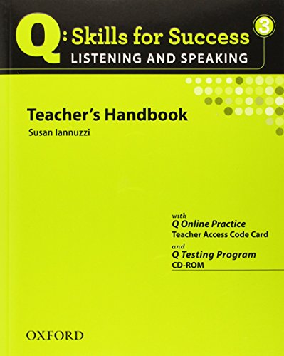 Imagen de archivo de Q: Skills for Success - Listening and Speaking 3 : Teacher Book a la venta por Better World Books