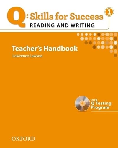 Q Skills for Success: Reading and Writing 1: Teacher's Book with Testing Program CD-ROM (9780194756273) by Lawson, Lawrence