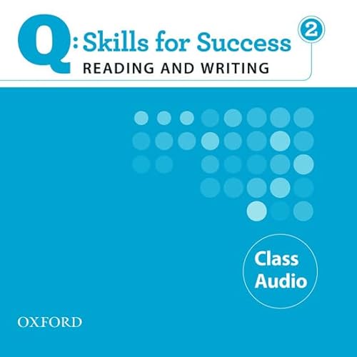 Imagen de archivo de Q: Skills for Success 2 Reading & Writing Class Audio a la venta por Books From California