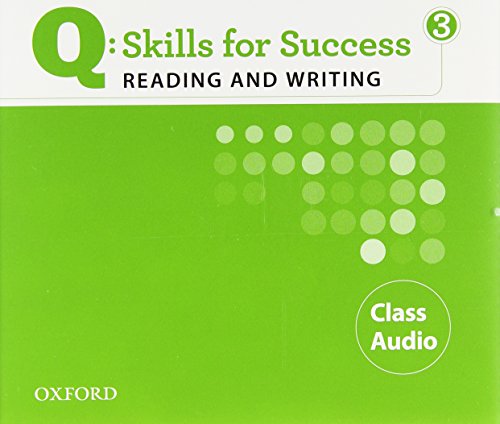Imagen de archivo de Q: Skills for Success 3 Reading & Writing Class Audio a la venta por HPB-Red