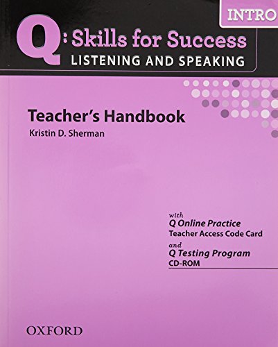 9780194756471: Q Skills for Success Listening and Speaking: Intro: Teacher's Book with Testing Program CD-ROM