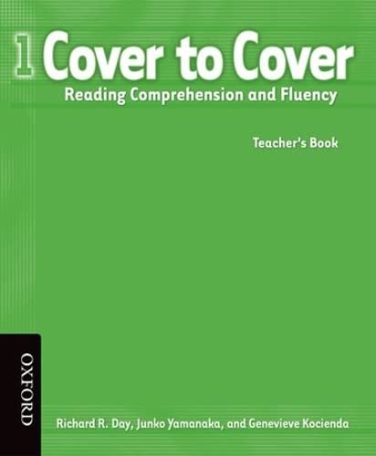 9780194758093: Cover to Cover 1: Teacher's Book - 9780194758093: Reading Comprehension and Fluence