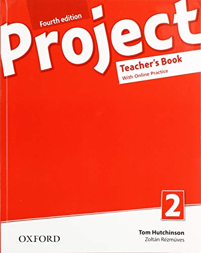 Imagen de archivo de PROJECT 2. TEACHER S BOOK PACK & ONLINE PRACTICE 4TH EDITION 2019 a la venta por Librerias Prometeo y Proteo