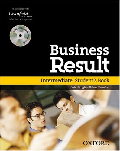 Stock image for BUSINESS RESULT: INTERMEDIATE - STUDENT'S BOOK. for sale by Cambridge Rare Books