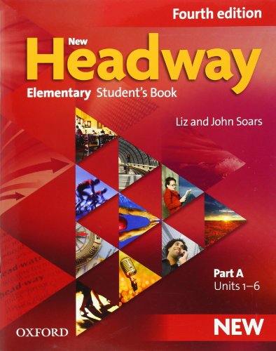 Imagen de archivo de New Headway 4th Edition Elementary. Student's Book A (New Headway Fourth Edition) (Spanish Edition) a la venta por Books Unplugged