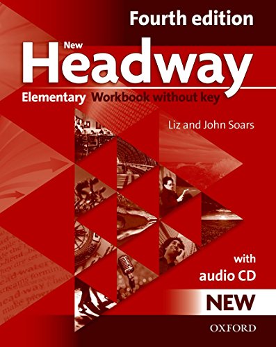 9780194769099: New Headway: Elementary Fourth Edition: Workbook + Audio CD without Key: Elementary Workbook without key