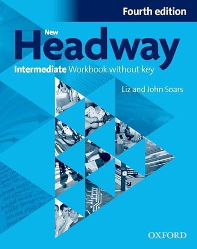 9780194770262: New Headway, 4th Edition Intermediate: Workbook without Key 2019 Edition