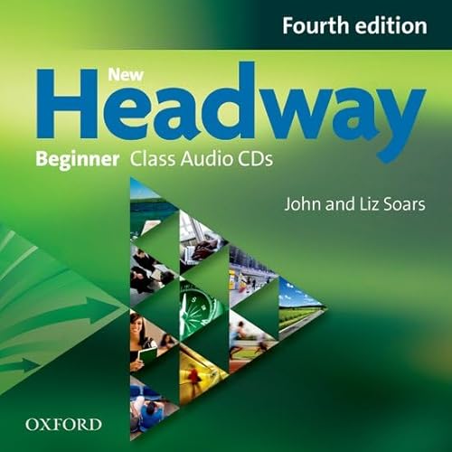 Imagen de archivo de Soars, L: New Headway: Beginner A1: Class Audio CDs: The world's most trusted English course (New Headway Fourth Edition) a la venta por Berg-Berg Bcherwelt