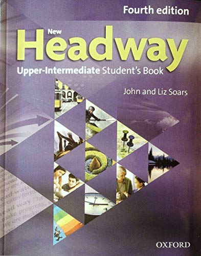 Beispielbild fr New Headway, 4th Edition Upper-Intermediate: Student's Book zum Verkauf von GF Books, Inc.