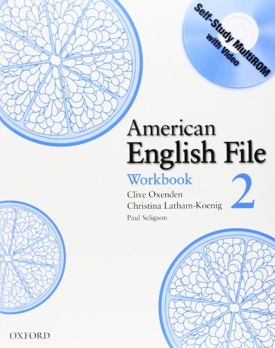 American English File 2 Workbook: with Multi-ROM (9780194774345) by Oxenden, Clive; Latham-Koenig, Christina; Seligson, Paul
