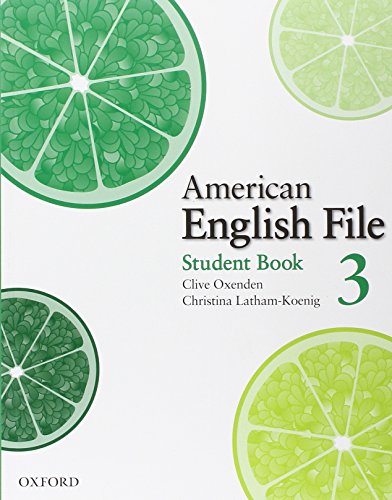 Beispielbild fr American English File: Level 3 Student Book zum Verkauf von Better World Books