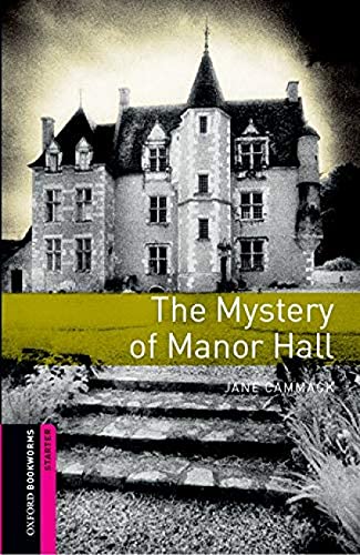 9780194786010: Oxford Bookworms Starter. The Mystery of Manor Hall Pack