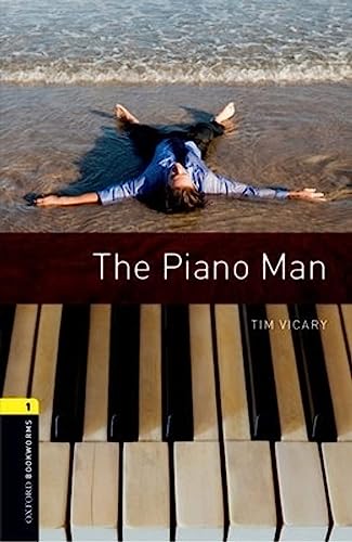Stock image for Oxford Bookworms Library: Level 1:: The Piano Man for sale by Blackwell's