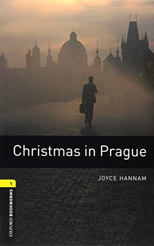 9780194789028: Oxford Bookworms Library: Level 1:: Christmas in Prague: Reader (Oxford Bookworms ELT)