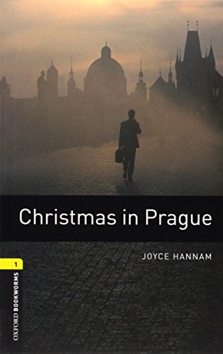 Imagen de archivo de Oxford Bookworms Library: Christmas in Prague: Level 1: 400-Word Vocabulary a la venta por ThriftBooks-Atlanta
