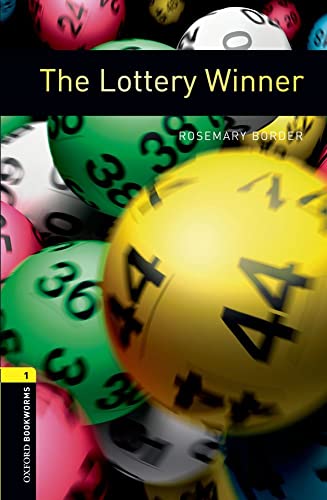 Oxford Bookworms Library: The Lottery Winner: Level 1: 400-Word Vocabulary (Oxford Bookworms Library: Stage 1) (9780194789073) by Border, Rosemary