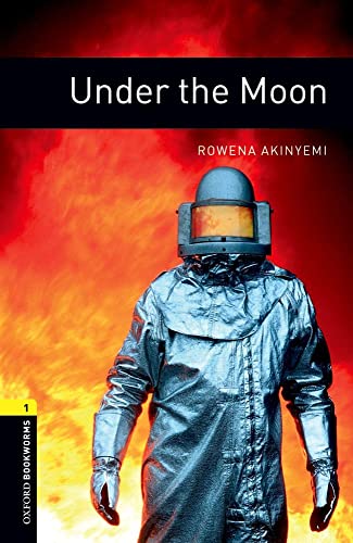Imagen de archivo de Oxford Bookworms Library: Under the Moon: Level 1: 400-Word Vocabulary a la venta por ThriftBooks-Dallas