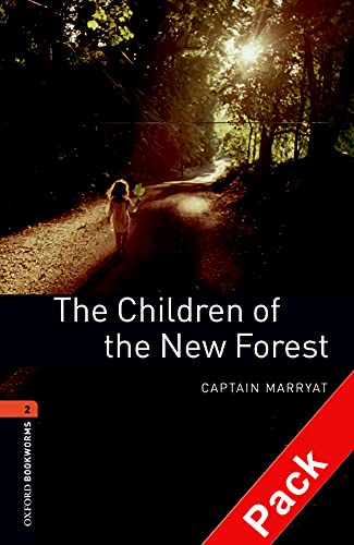 Stock image for Oxford Bookworms Library: Stage 2. The Children of the New Forest Audio CD Pack (Pack) for sale by Iridium_Books