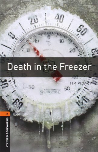 9780194790185: Oxford Bookworms Library: Oxford Bookworms 2. Death in the Freezer CD Pack