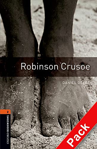 9780194790321: Oxford Bookworms Library: Level 2:: Robinson Crusoe audio CD pack (Oxford Bookworms ELT)