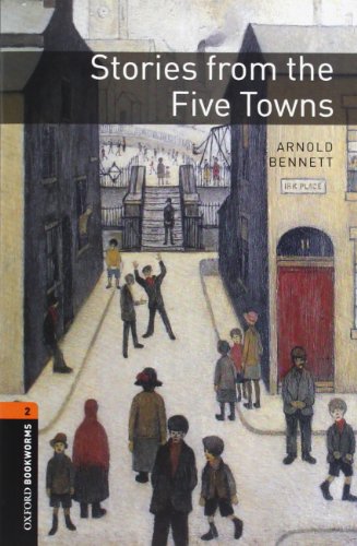 9780194790345: Oxford Bookworms Library: Level 2:: Stories from the Five Towns Audio CD Pack (Oxford Bookworms ELT)