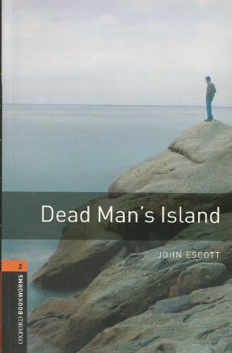 Dead Man's Island : Reader. 7. Schuljahr, Stufe 2 - John Escott