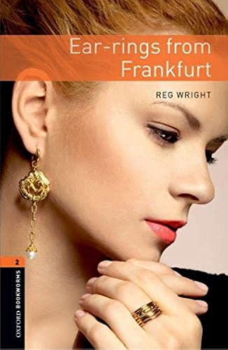 9780194790598: Oxford Bookworms Library: Level 2:: Ear-rings from Frankfurt