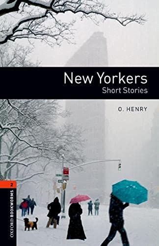 Stock image for New Yorkers-Short Stories (Oxford Bookworms ELT) for sale by Ergodebooks