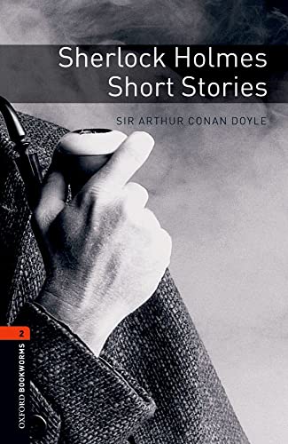 9780194790710: Oxford Bookworms Library: Level 2:: Sherlock Holmes Short Stories: Short Stories. Reader (Oxford Bookworms ELT)