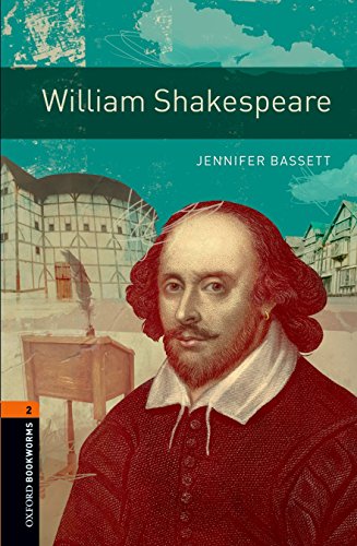 9780194790765: Oxford Bookworms Library: William Shakespeare: Level 2: 700-Word Vocabulary (Oxford Bookworms Library; Stage 2, True Stories)