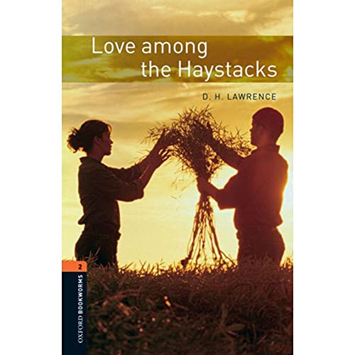Oxford Bookworms Library: Level 2:: Love among the Haystacks (Oxford Bookworms ELT) - Bassett, Jennifer