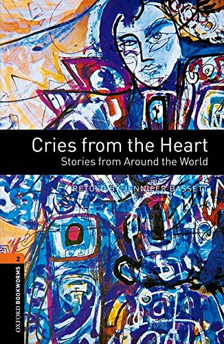 9780194790840: Cries from the Heart: Stories from Around the World