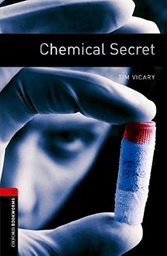 Beispielbild fr Oxford Bookworms Library: Chemical Secret : Level 3: 1000-Word Vocabulary zum Verkauf von Better World Books
