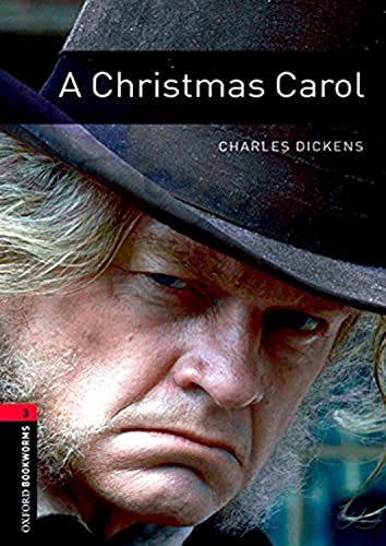 Beispielbild fr Oxford Bookworms Library: Level 3:: a Christmas Carol: 8. Schuljahr, Stufe 2 / Stage 3. 1000 Headwords zum Verkauf von Hamelyn