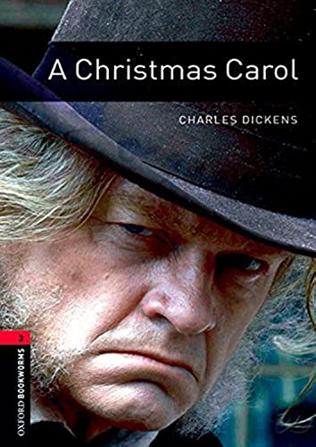 Stock image for Oxford Bookworms Library: Level 3:: A Christmas Carol: 8. Schuljahr, Stufe 2 / Stage 3. 1000 Headwords (Oxford Bookworms ELT) for sale by WorldofBooks